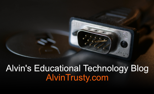 Alvin's Educational Technology Blog