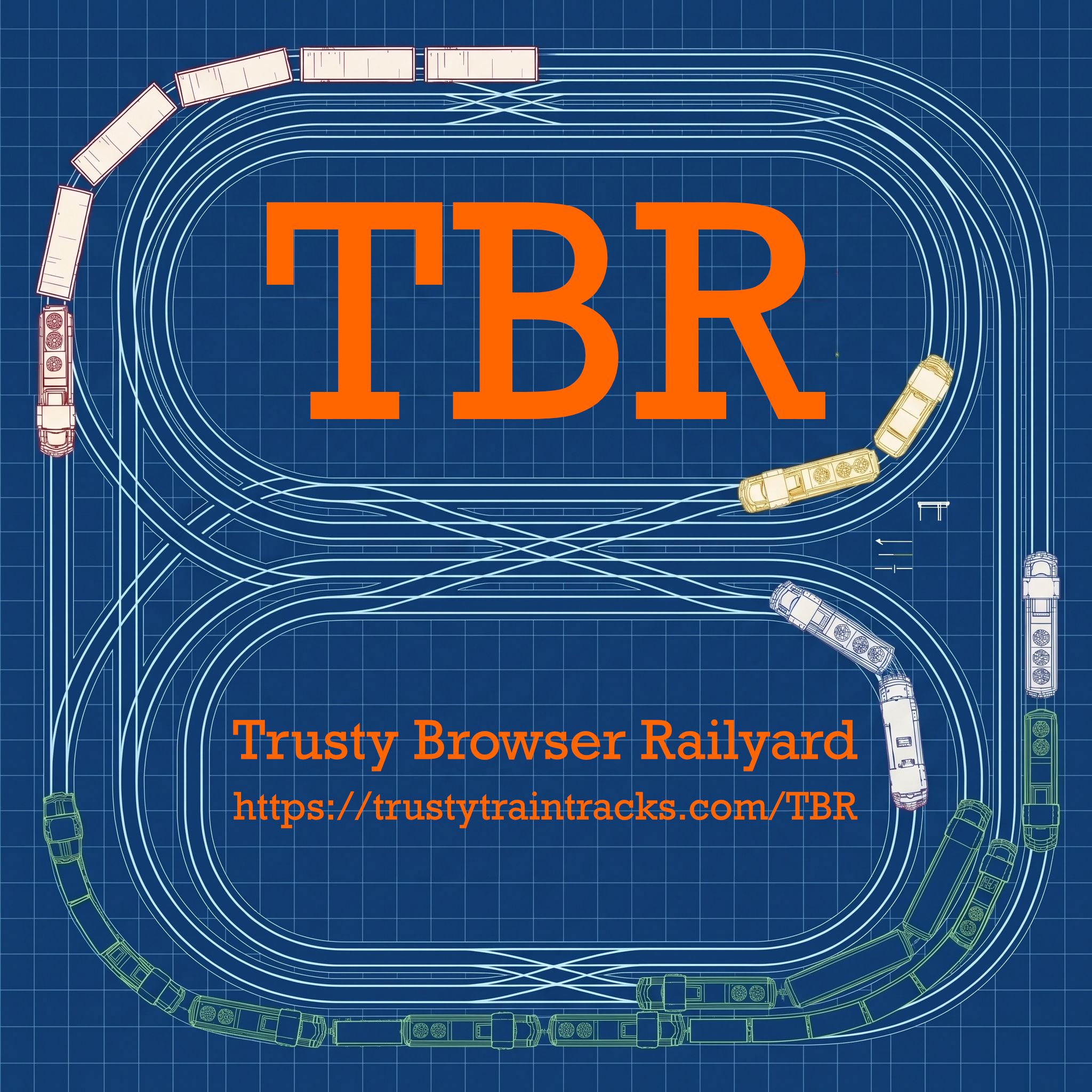 Trusty Browser Railyard